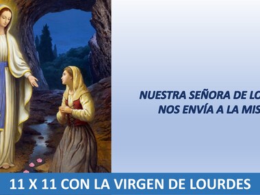 11 x 11 con la Virgen de Lourdes octubre